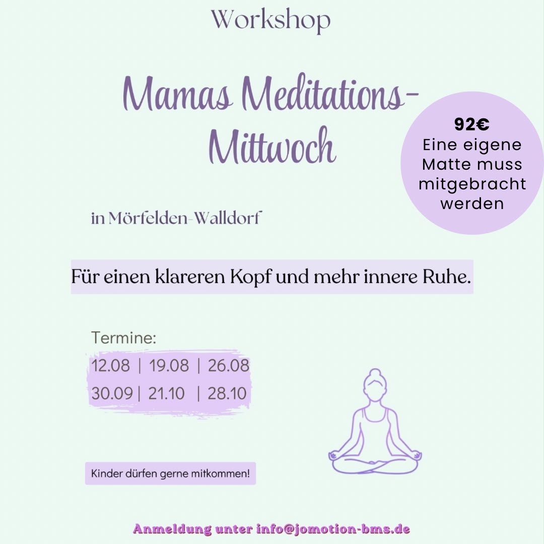 Mamas Meditations-Mittwoch - Workshop